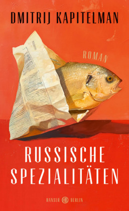 Buchtipp-Dimitrij-Kapitelman-Russische-Spezialit-ten