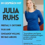 Veranstaltungsplakat mit Porträt von Julia Ruhs und Angaben zur Gesprächsrunde am 9. Oktober