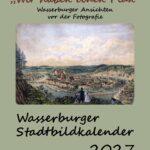 Titelseite des Stadtbildkalenders 2027 mit kolorierter Lithografie von Joseph Springer (Wasserburg von Osten, 1830er/1840er Jahre)