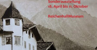 Ausstellung "Ein Stück altes Reeichenhall - Die Obere Stadt"