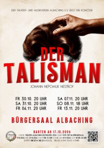 Plakat zur Komödie „Der Talisman“ mit den Spielterminen im Bürgersaal Albaching.