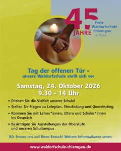 Plakat zum Tag der offenen Tür der Freien Waldorfschule Chiemgau
